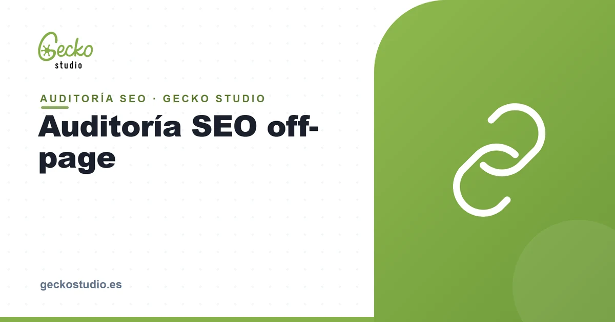 Auditoría SEO off-page: cómo evaluar tu perfil de enlaces (y qué hacer con los malos)