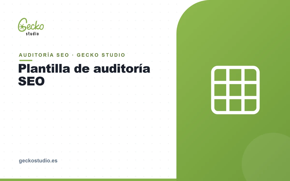 Plantilla de auditoría SEO: estructura completa con ejemplo real cumplimentado