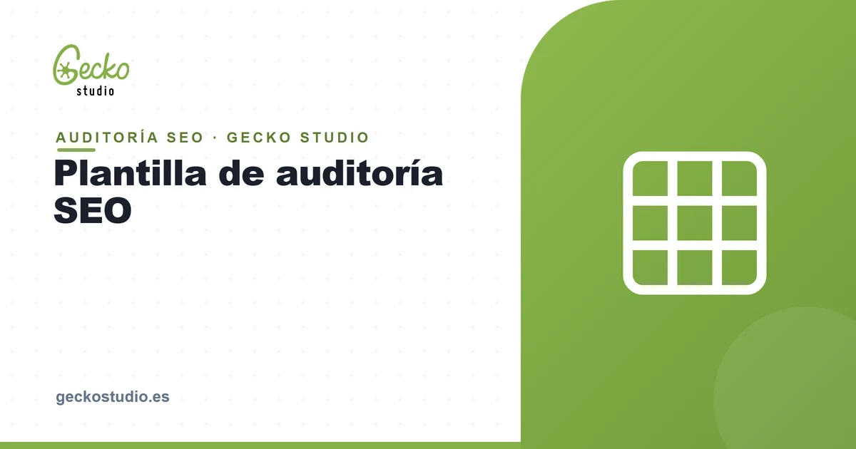 Plantilla de auditoría SEO: estructura completa con ejemplo real cumplimentado
